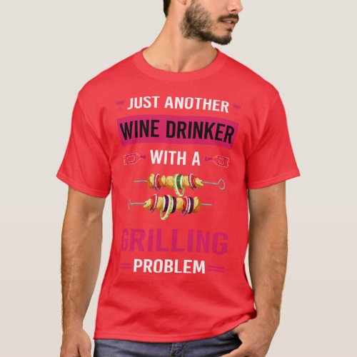 Wine Drinker Grilling T_Shirt