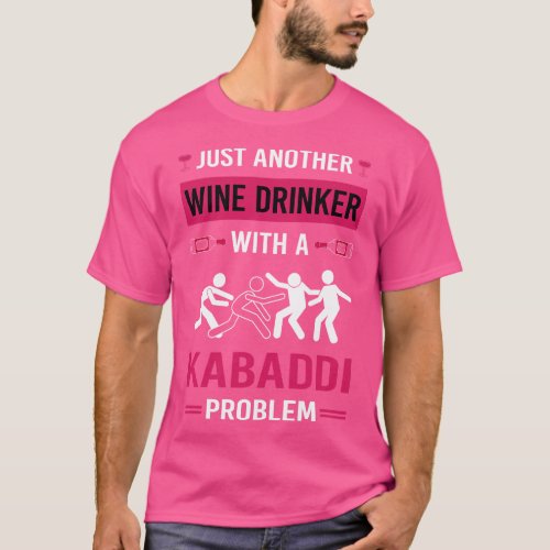 Wine Drinker Kabaddi T_Shirt