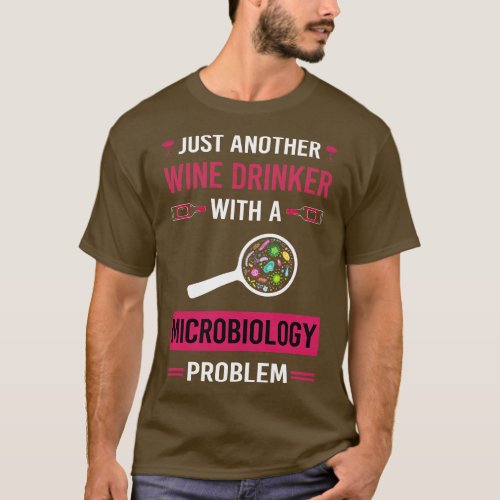 Wine Drinker Microbiology Microbiologist T_Shirt