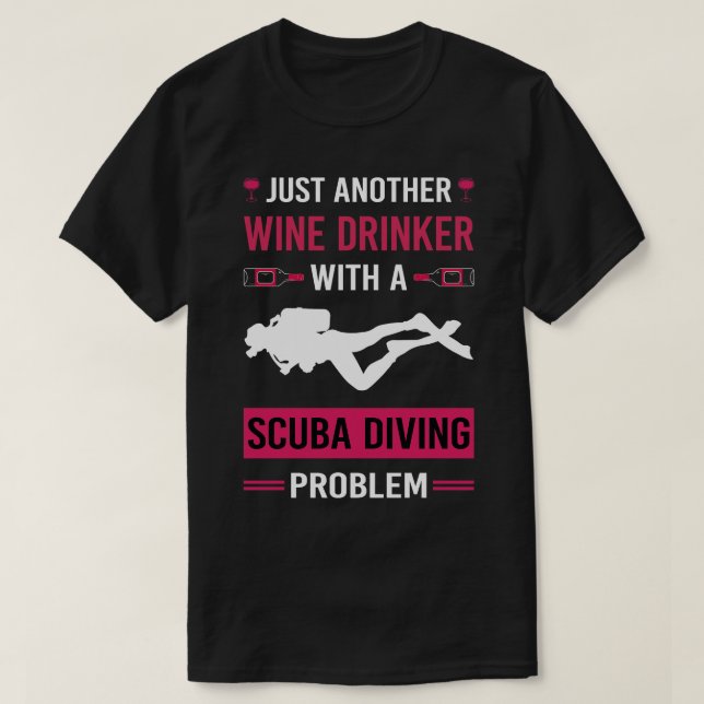 Wine Drinker Scuba Diving Diver T-Shirt (Design Front)