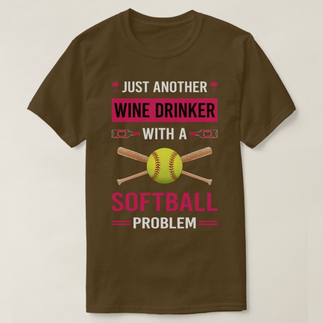 Wine Drinker Softball T-Shirt (Design Front)