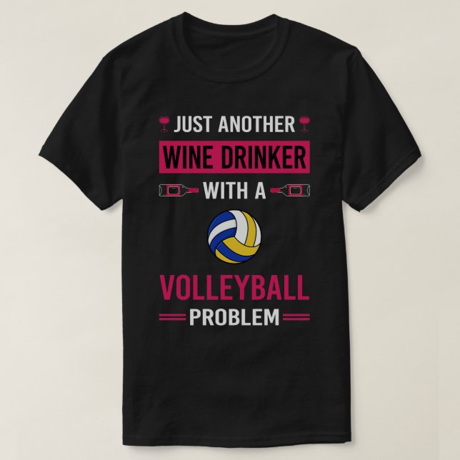 Wine Drinker Volleyball T-Shirt (Design Front)