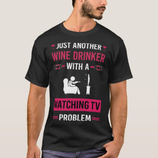 Wine Drinker Watching TV T-Shirt
