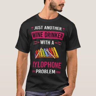Wine Drinker Xylophone T-Shirt