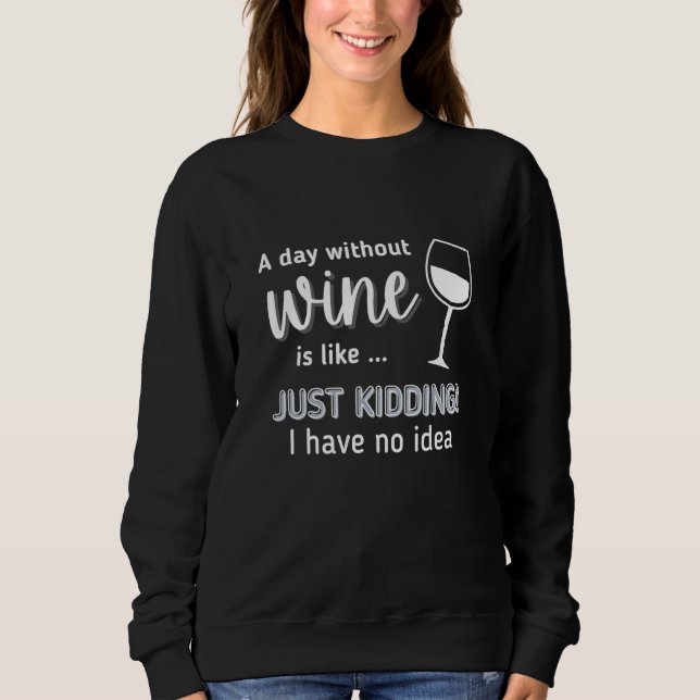Wine Drinkers and Wine Sweatshirt (Front)