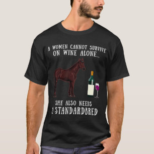 Wine Drinking And Standardbred Horse Riding T-Shirt