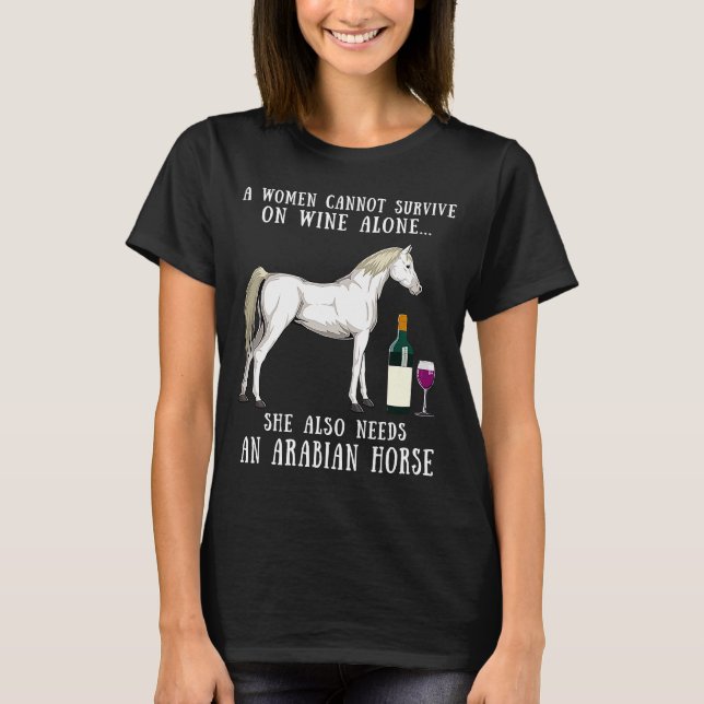 Wine Drinking And White Arabian Horse Riding T-Shirt (Front)