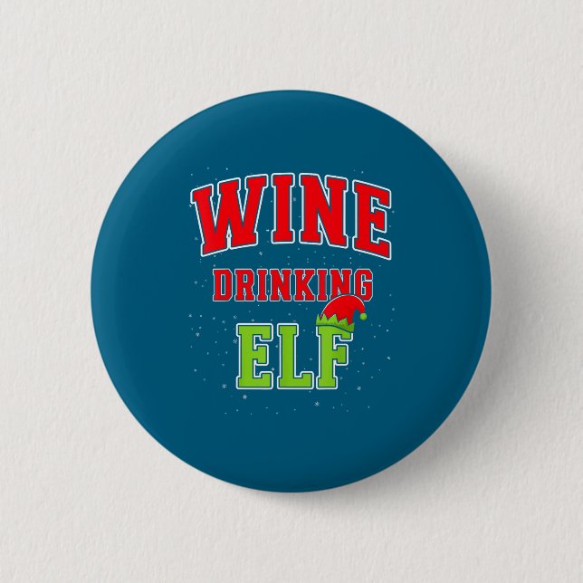 Wine Drinking Elf Christmas Family Matching Group  Button (Front)