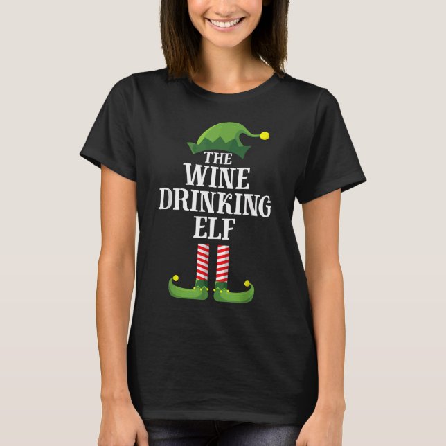 Wine Drinking Elf Matching Family Group Christmas T-Shirt (Front)