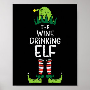 Wine Drinking Elf Xmas Christmas For Family Mom Poster