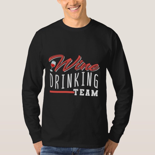 Wine Drinking Team  123 T-Shirt (Front)
