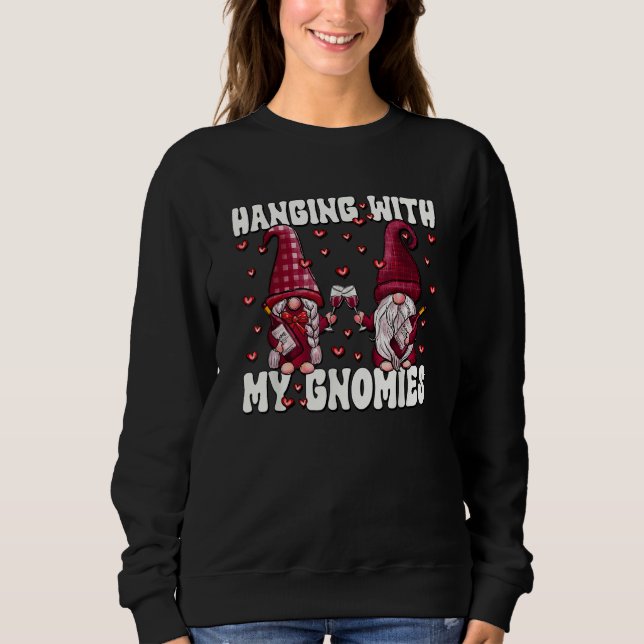 Wine Drunk Gnome Couple Loves Hanging With My Gnom Sweatshirt (Front)