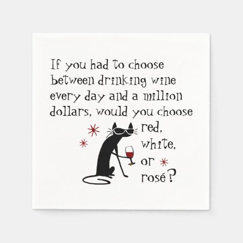 Wine Every Day or 1 Million Funny Quote Napkins
