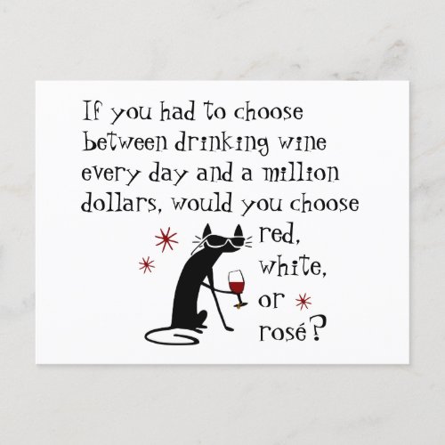 Wine Every Day or 1 Million Funny Quote Postcard