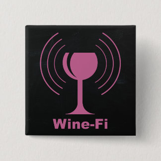 Wine-Fi Wine Lover Humor Button