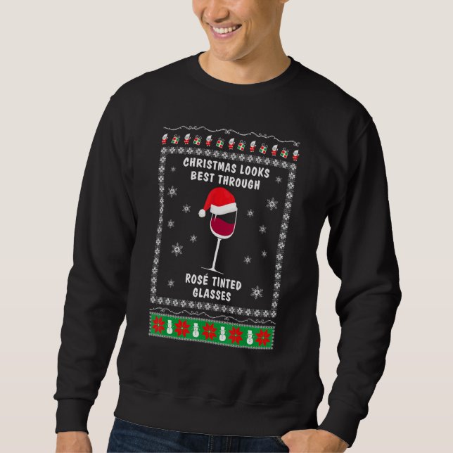Wine   for christmas  Ugly xmas 1 Sweatshirt (Front)