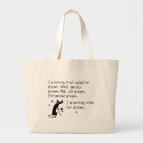 Wine for Dinner Funny Wine Quote with Cat Large Tote Bag