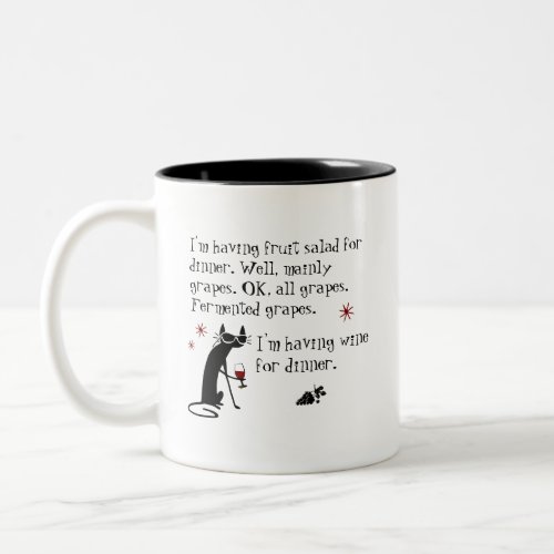 Wine for Dinner Funny Wine Quote with Cat Two_Tone Coffee Mug
