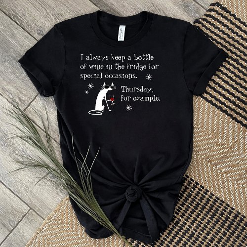 Wine for Special Occasions Funny Cat T_Shirt