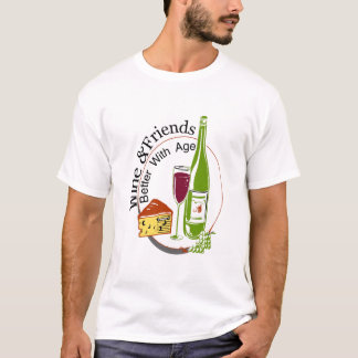 Wine & Friends Better with Age T-Shirt