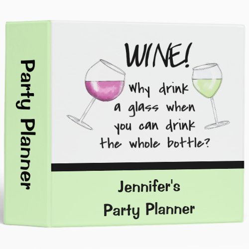 Wine Funny Words Saying Name Personalized 3 Ring Binder