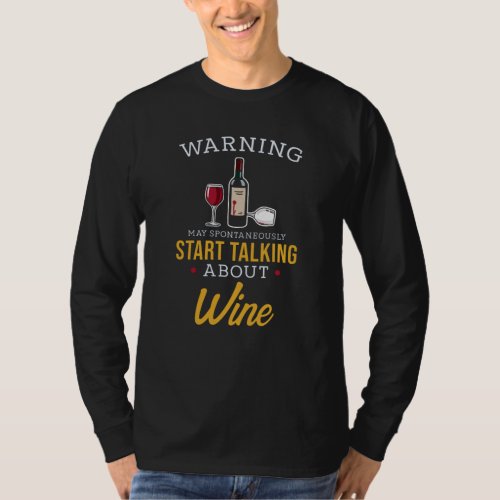 Wine Gift Funny Saying T_Shirt