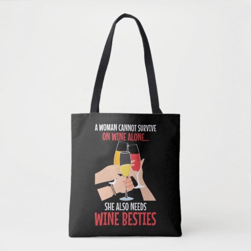 Wine Girlfriend Drinker Besties Diva Tote Bag