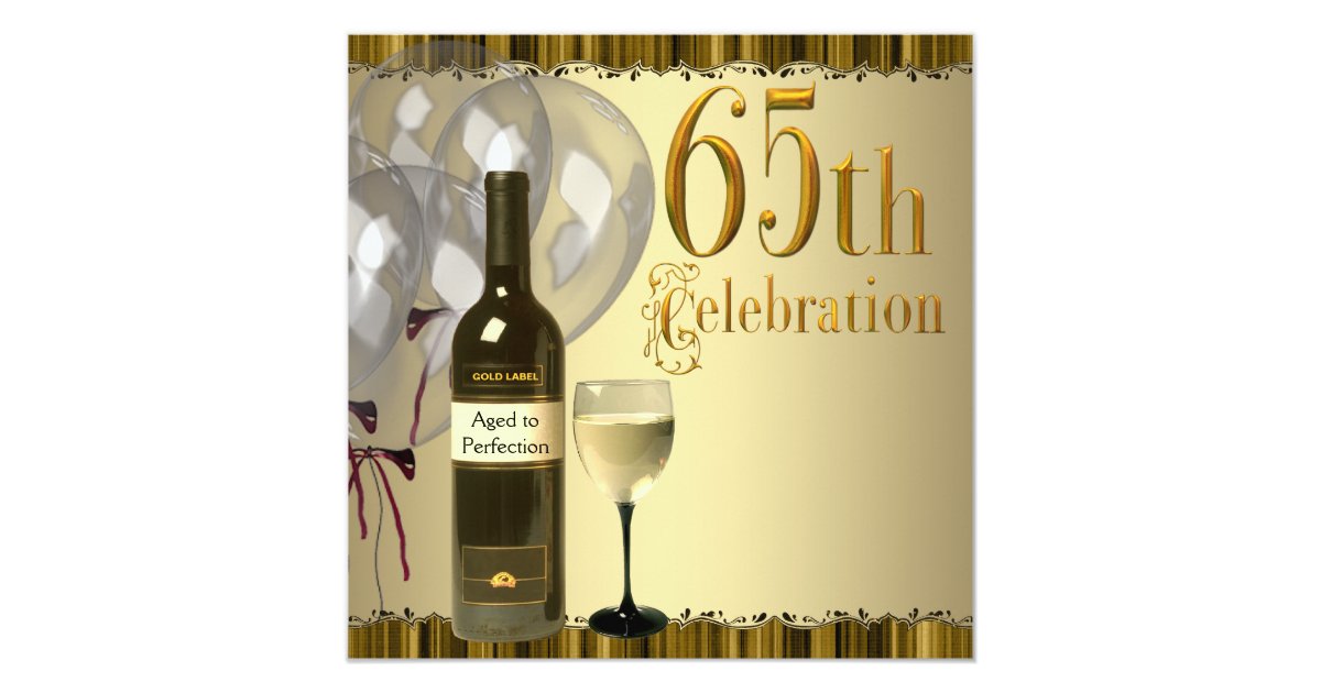 Wine Glass Bottle Gold 65th Birthday Party Invitation | Zazzle.com