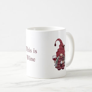 Wine Gnome Personalize This is Wine Coffee Mug