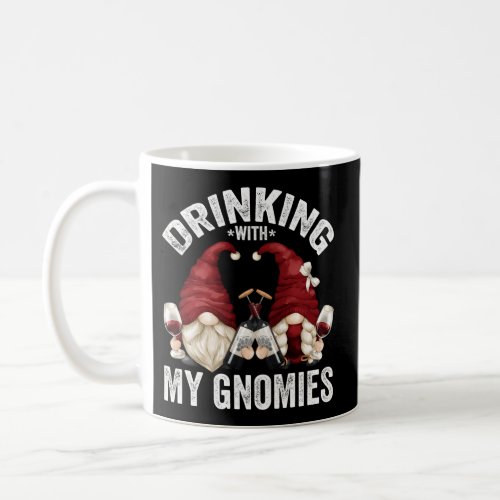 Wine Gnomes Loves Drinking With My Gnomies Gnome Coffee Mug