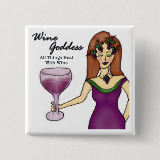 Wine Goddess "All Things Heal..." Button