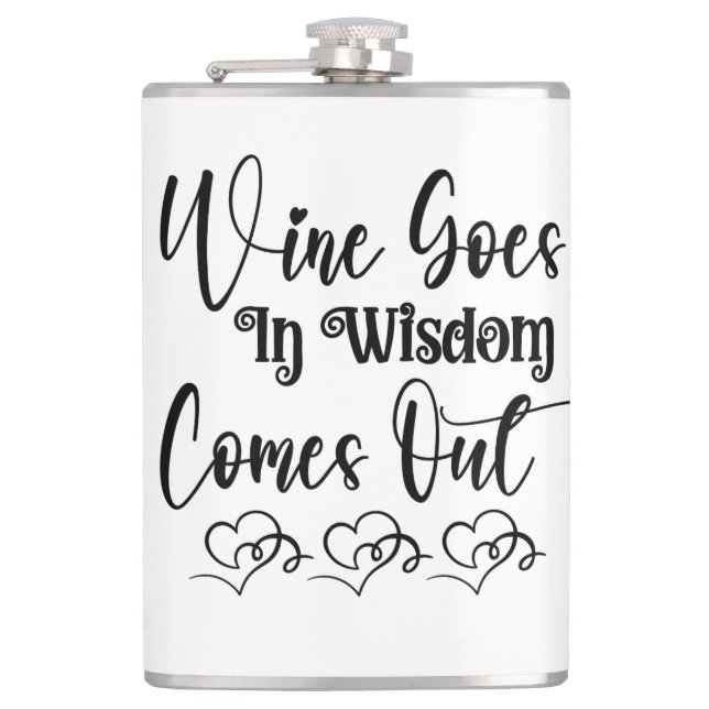 Wine Goes In Flask (Front)
