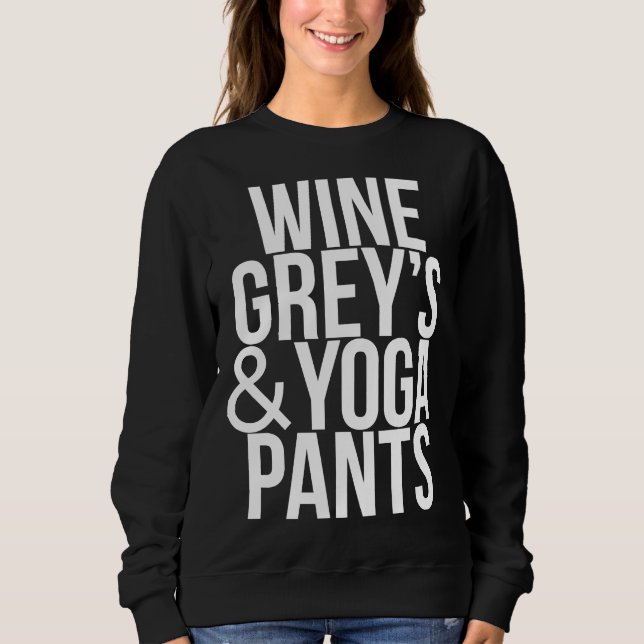 Wine Grey S &amp Yoga Pants Sweatshirt (Front)