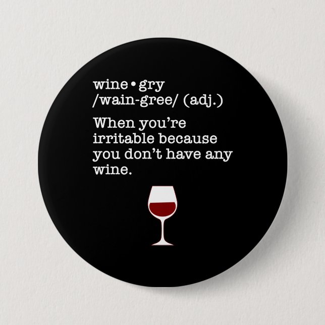 Wine-gry Funny Wine Lover Definition Button (Front)