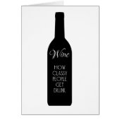 Wine, how classy people get drunk (Front)