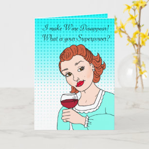 Wine Humor Friendship Card