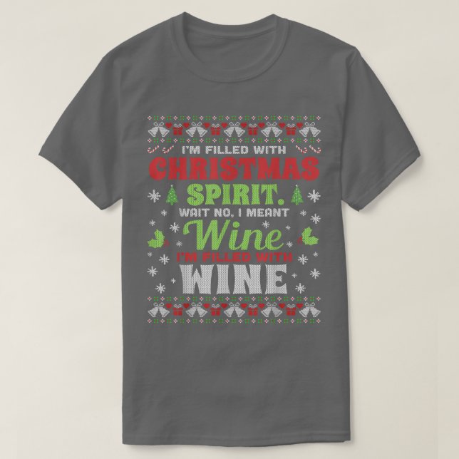 Wine Im Filled With Christmas Ugly Christmas Sweat T-Shirt (Design Front)