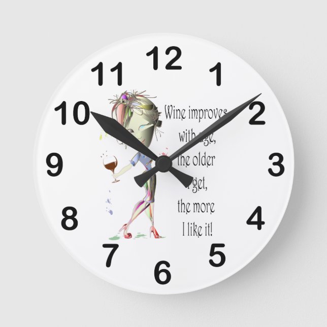 Wine Improves with Age Humorous Wine Saying Round Clock (Front)