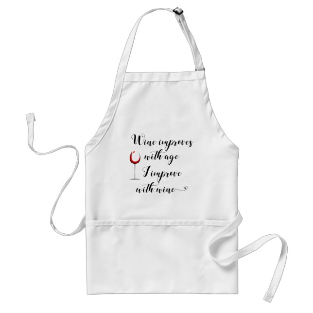 Wine Improves With Age I Improve With Wine Adult Apron (Front)
