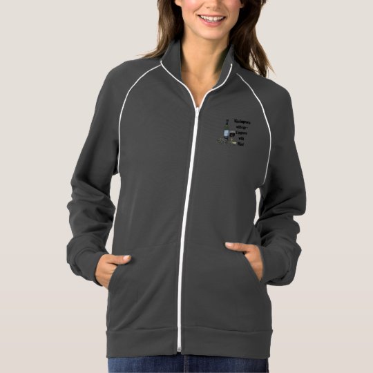 Wine improves with age, I improve with Wine! Jacket