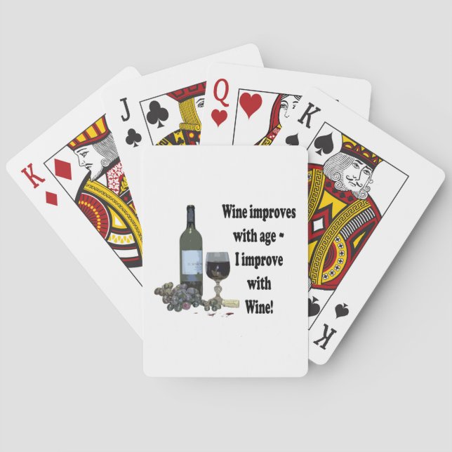 Wine improves with age, I improve with Wine! Poker Cards (Back)