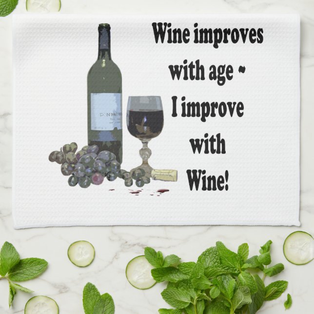 Wine improves with age, I improve with Wine! Towel (Folded)