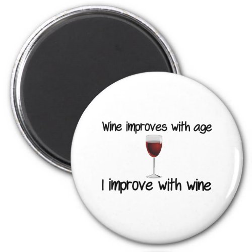 wine improves with age magnet