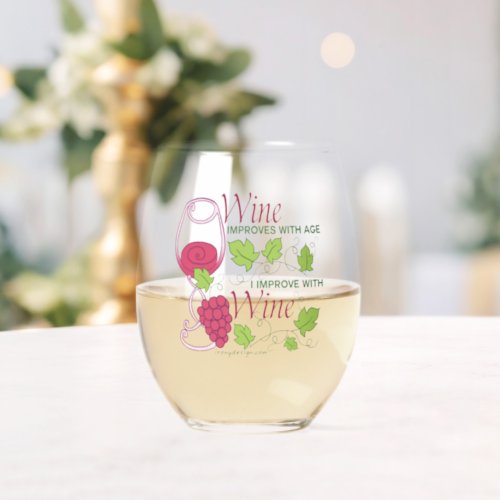 Wine Improves With Age Stemless Wine Glass