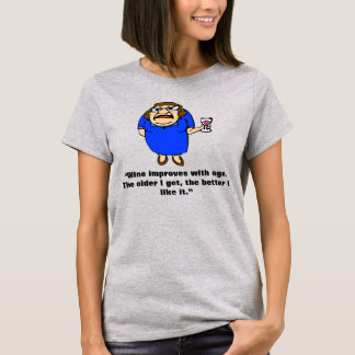 Wine Improves with age, T-Shirt