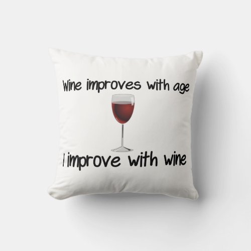 wine improves with age throw pillow