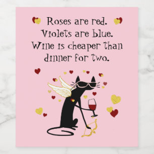 Wine Is Cheaper than Dinner for Two Valentine Wine Label