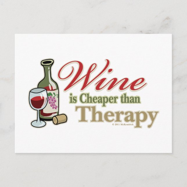 Wine Is Cheaper Than Therapy Postcard (Front)