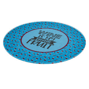 Wine Is My Favorite Fruit Funny Cutting Board
