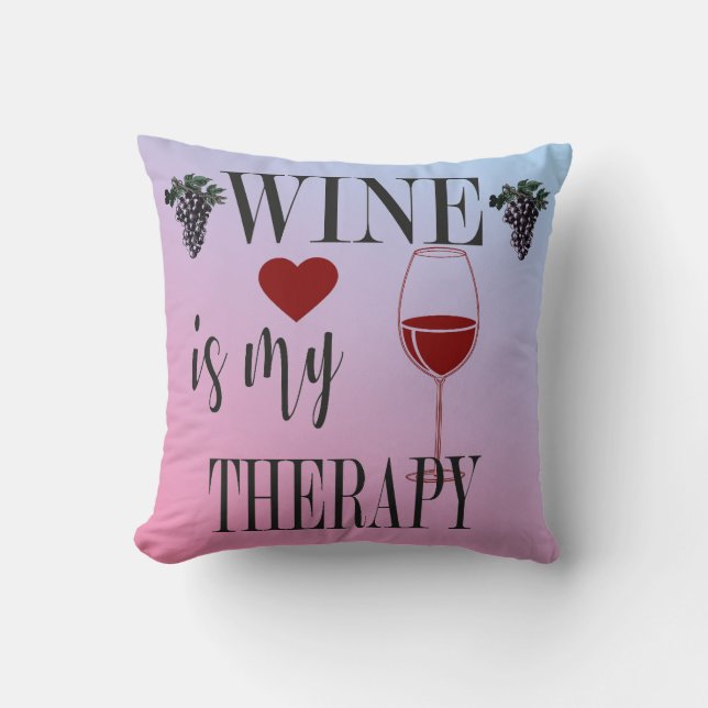 Wine Is My Therapy Throw Pillow (Front)